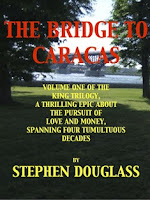 The Bridge to Caracas (Stephen Douglass)