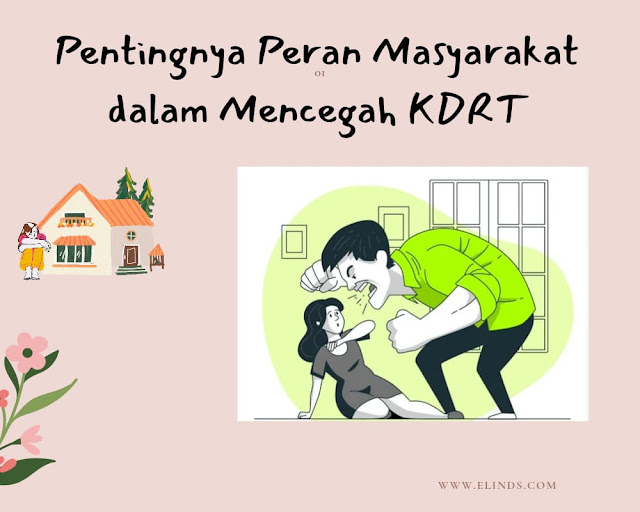 Pentingnya Peran Masyarakat dalam Mencegah KDRT