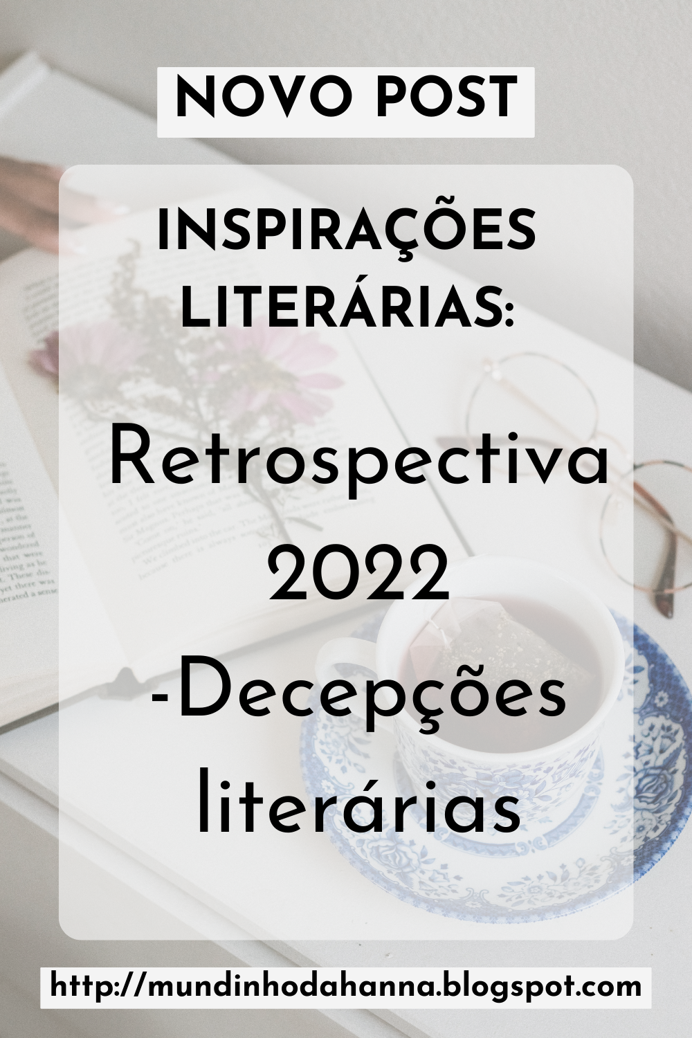 Retrospectiva 2022 | Decepções Literárias