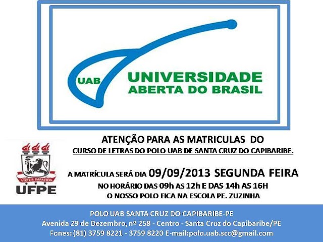 ATENÇÃO! aprovadas no Curso de Letras da UFPE do Polo da Universidade Aberta devem fazer as matriculas hoje