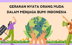 Gerakan Nyata Orang Muda dalam Menjaga Bumi Indonesia 