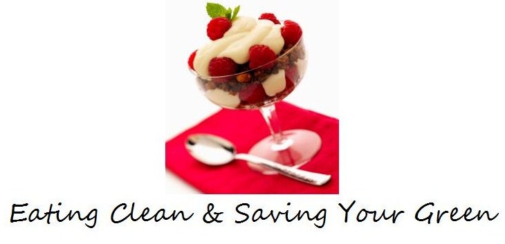 Eating Clean & Saving Your Green
