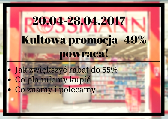 ROSSMAN - 49% NA KOLORÓWKĘ - JAK ZWIĘKSZYĆ RABAT, CO KUPIĆ