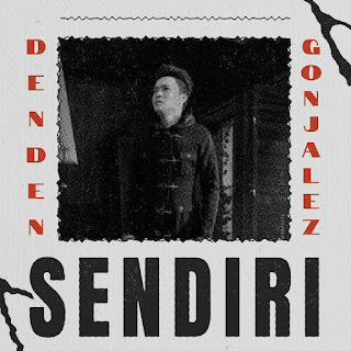 Denden Gonjalez - Sendiri MP3