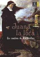 Juana la loca, la cautiva de Tordesillas