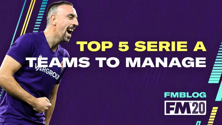 FM20 - Top 5 Teams To Manage In Serie A