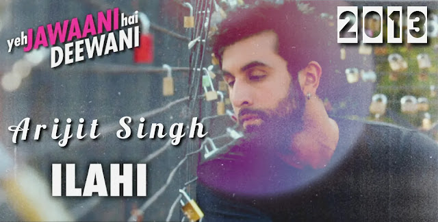 ILAHI (इलाही) lyrics - Yeh jawaani hai deewani | Arijit Singh | Pritam | lyrics Resso