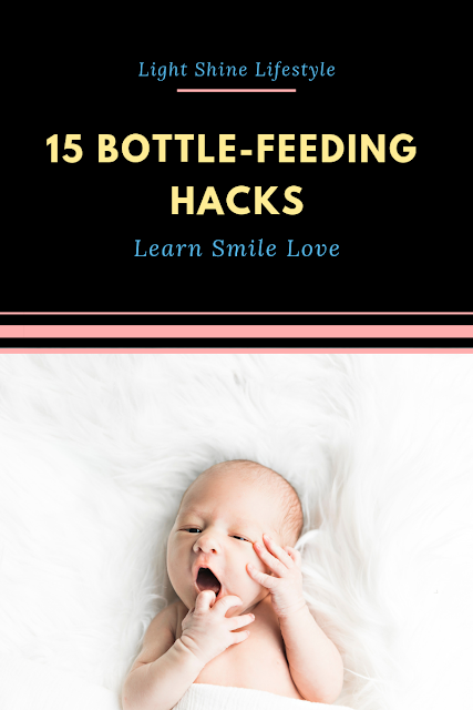 15 Bottle-Feeding Hacks | Light Shine Lifestyle