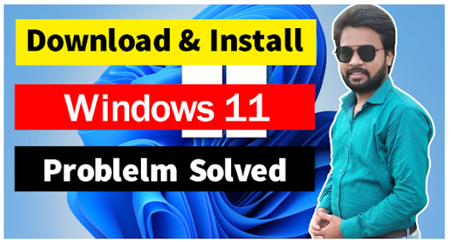 How to Download & Install Windows 11 Windows