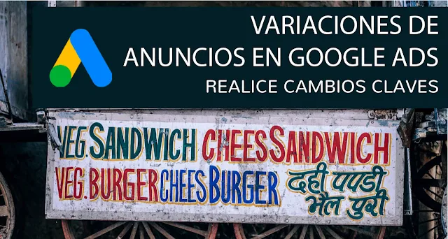 Variaciones de anuncios en Google Ads