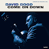 Come On Down reviewed by Rick Davis