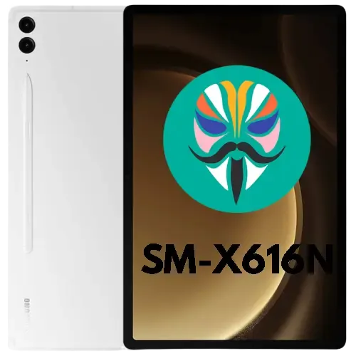How To Root Samsung Galaxy Tab S9 FE Plus 5G SM-X616N