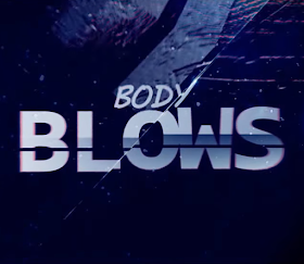 Teaser trailer per Body Blows - Fan Movie
