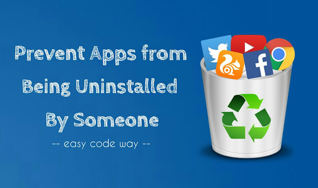 Prevent apps being uninstalled