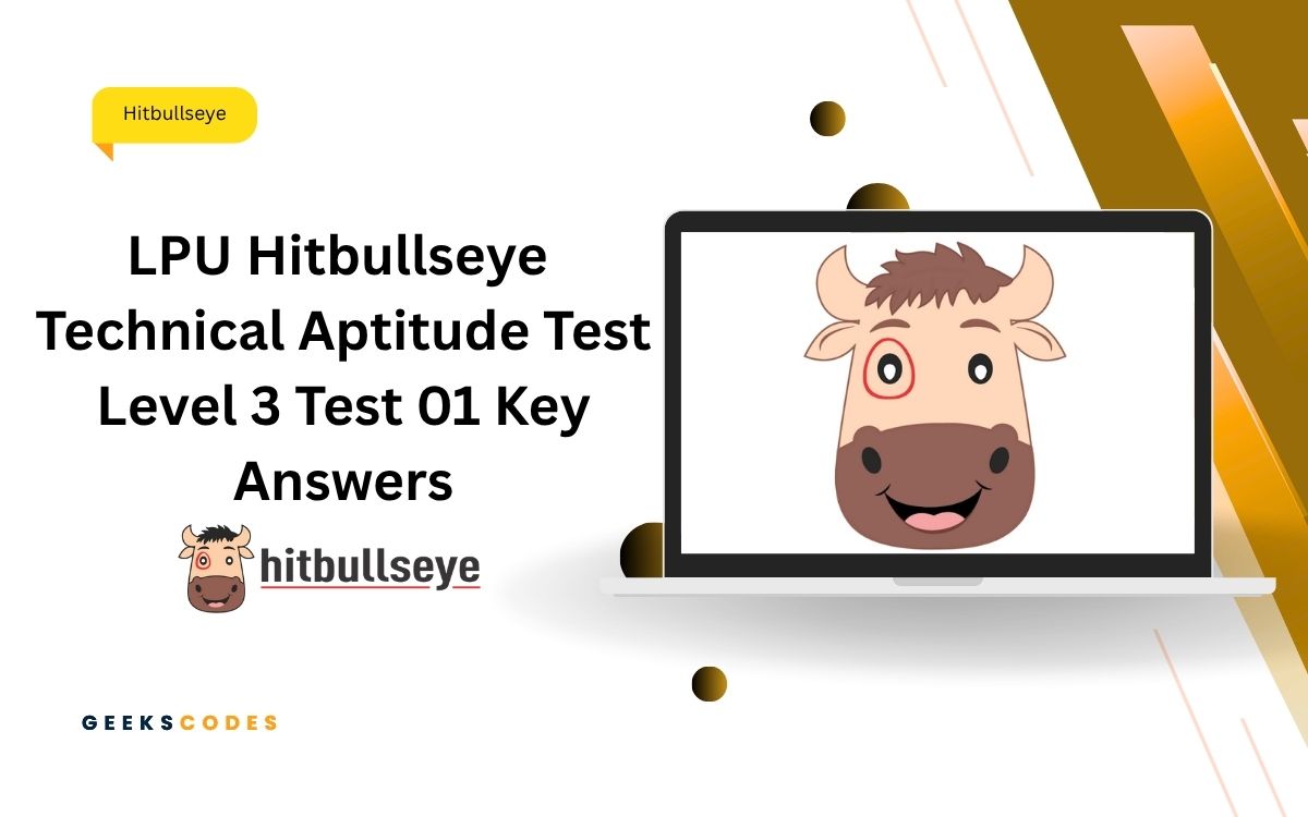 LPU Hitbullseye Technical Aptitude Test Level 3 Test 01 Key Answers Hitbullseye Technical Aptitude Test Level 3 Test 01 Key Answers