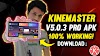 Kinemaster Pro 5.0.4 Version How to use- TechGrower