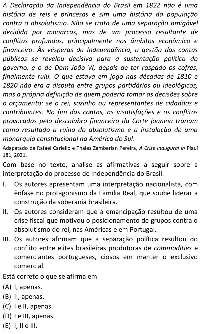 A Declaração da Independência do Brasil em 1822 não é uma história de reis e princesas e sim uma história da população contra o absolutismo