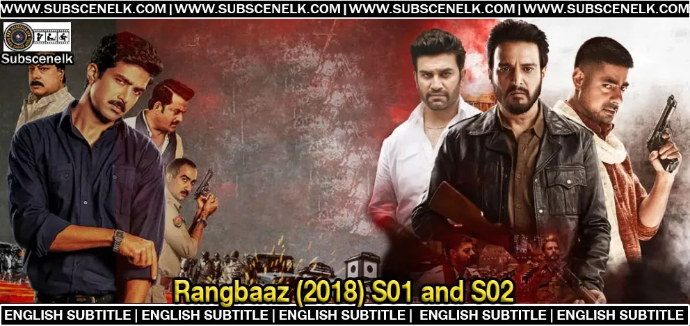 Rangbaaz (2018) English Subtitle,Rangbaaz web series, Rangbaaz ZEE5, Rangbaaz season 1 story, Rangbaaz Phirse review, Rangbaaz Darr Ki Rajneeti cast, Rangbaaz true story, Shri Prakash Shukla story, Anandpal Singh biography, Mohammad Shahabuddin crime history, Rangbaaz IMDb rating, Rangbaaz full episodes, best Indian crime web series, Rangbaaz trailer, watch Rangbaaz online, Rangbaaz download, Rangbaaz crime thriller, Rangbaaz season 3 release date, political crime drama India, Rangbaaz real-life inspiration, Rangbaaz action scenes, Rangbaaz Hindi web series, Rangbaaz cast and crew, top ZEE5 web series, gangster series India, Rangbaaz mafia connections, Rangbaaz cinematography, Rangbaaz production details, Rangbaaz soundtrack, Rangbaaz story explained, underworld crime series, Rangbaaz review 2025, best Indian crime thrillers, must-watch Hindi series.