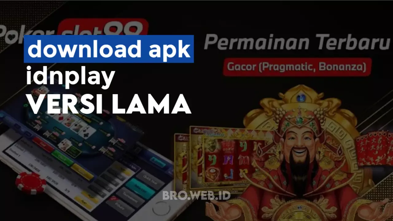 Download Apk IDNplay Versi Lama 2023