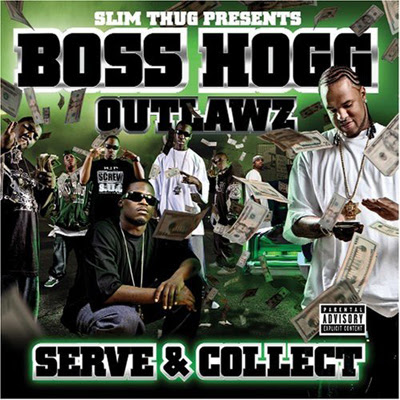 Boss Hog Outlawz - Sverve And Collect