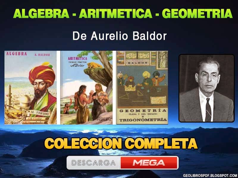 Descargar Algebra. Aritmetica, Geometria de Baldor ...