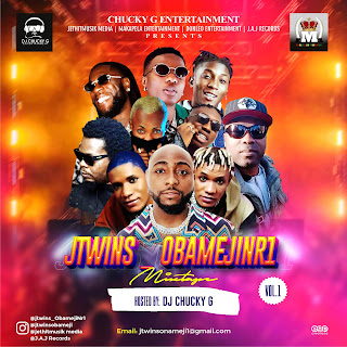 [Mixtape]: Deejay Chucky G - JTWINS OBAMEJINR1 MIXTAPE VOL1