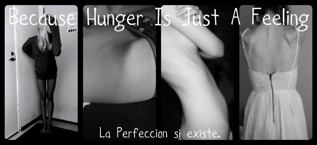 Because hunger is just a feeling