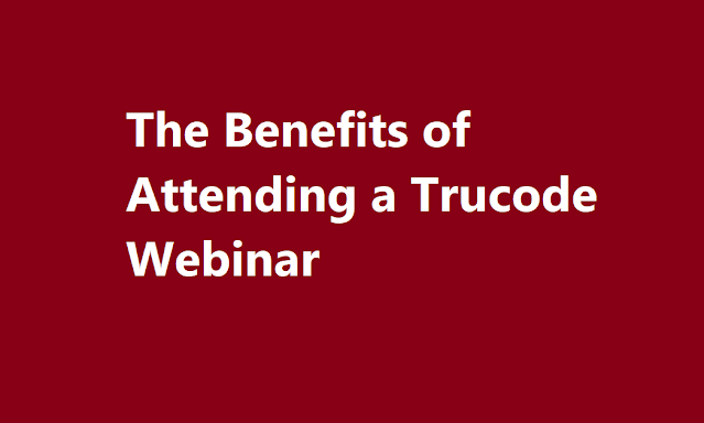 The Benefits of Attending a Trucode Webinar