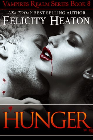 Hunger (Vampires Realm #8) by Felicity Heaton