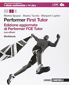 Performer. FCE tutor. Workbook. Per le Scuole superiori. Con e-book. Con espansione online