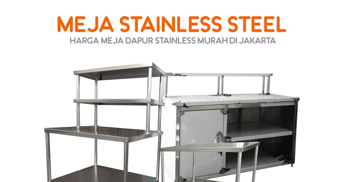 Jual Meja  Stainless  Steel di Jakarta 