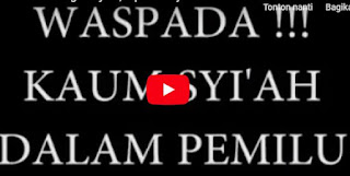 Hati Hati dengan Syiah, dapat Menyesatkan Umat [Video]