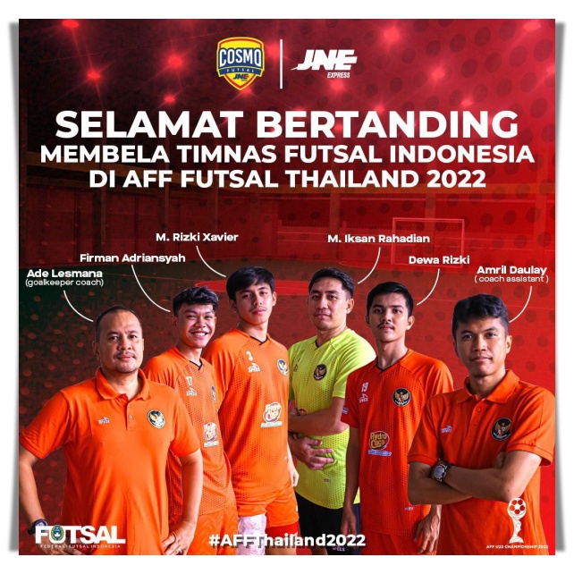 COSMO JNE FC Timnas Futsal Indonesia AFF 2022 Thailand