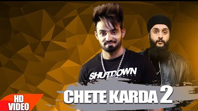 Chete Karda 2 Lyrics - Resham Singh Anmol
