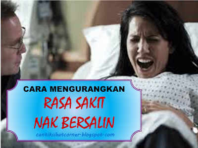 cara kurangkan sakit contraction