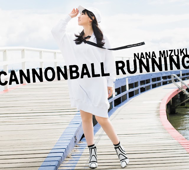 Nana Mizuki: CANNONBALL RUNNING [Download Album CD MP3 320K]