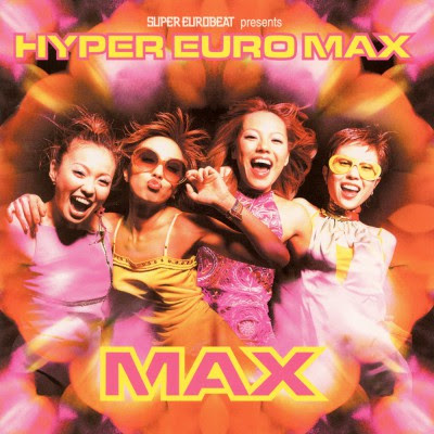 [Album] MAX – Super Eurobeat Presents Hyper Euro MAX (2000.06.38/Flac/RAR)