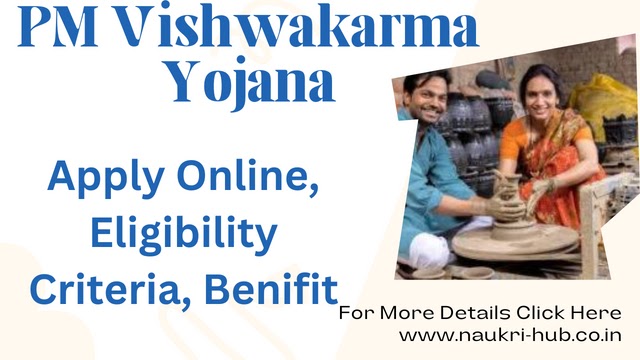 PM Vishwakarma Yojana Online Apply 2024 : Benifit, Eligibility Criteria 
