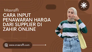 Cara Input Penawaran Harga dari Supplier di Zahir Online