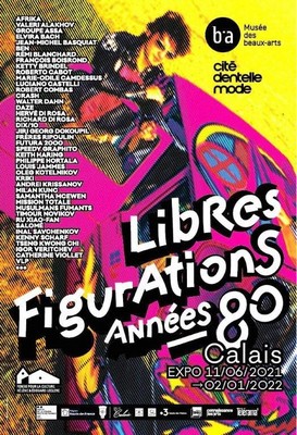 Libres Figurations Années 80 - Calais