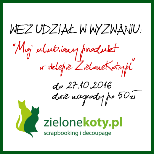 http://sklepzielonekoty.blogspot.com/2016/10/wyzwanie.html