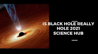 Is black hole really hole 2021