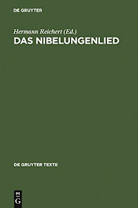 Das Nibelungenlied: Nach der St. Galler Handschrift (de Gruyter Texte)