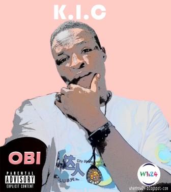 K.I.C - OBI (Download Music)