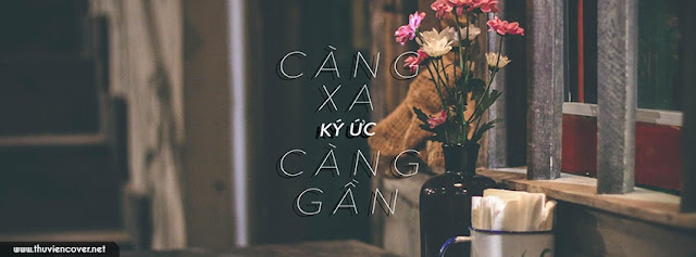 Ảnh bìa tâm trạng càng xa ký ức càng gần