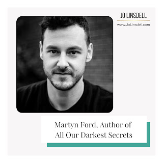 Martyn Ford, Author of  All Our Darkest Secrets