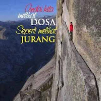 andai melihat dosa seperti melihat jurang