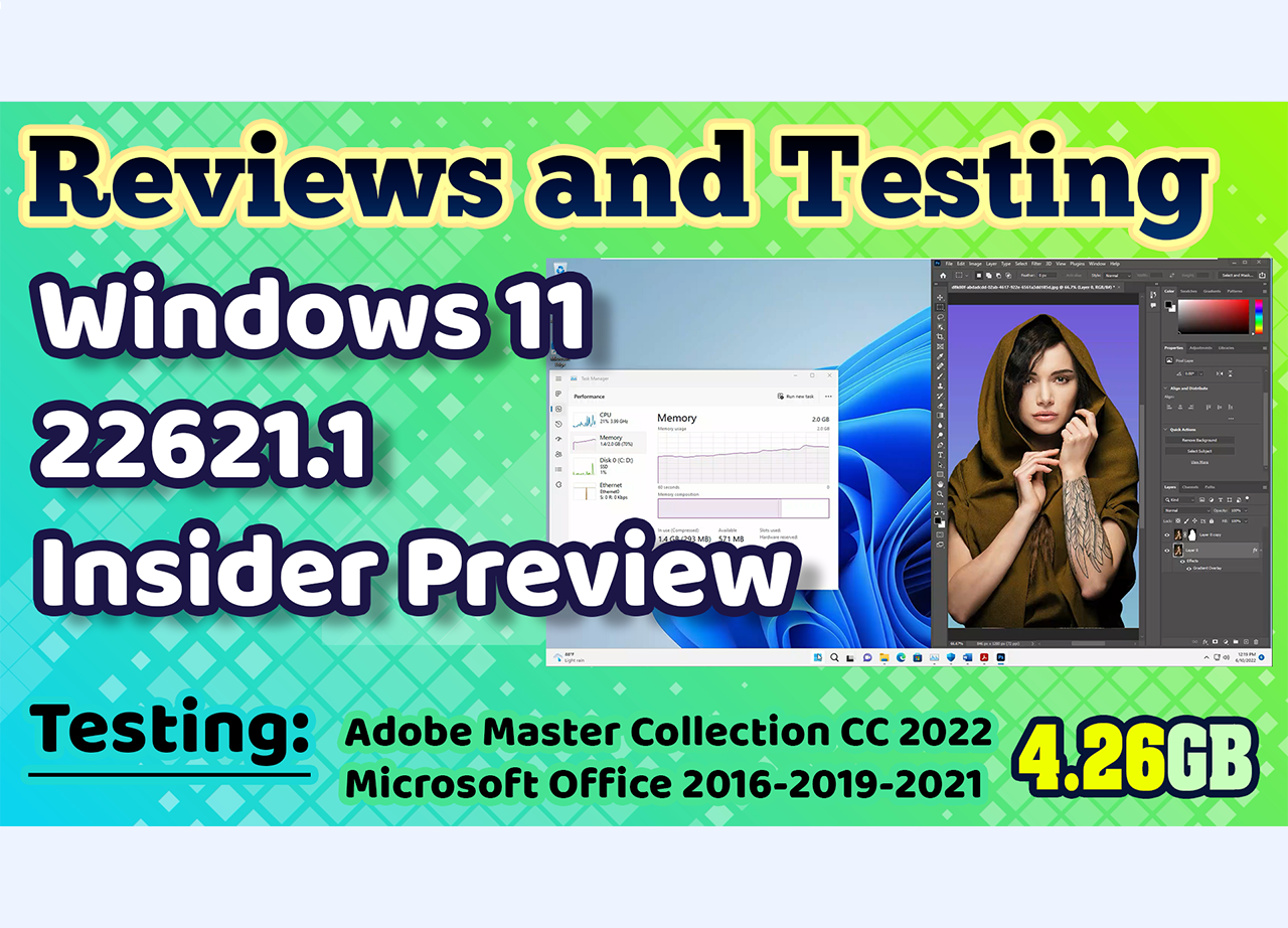 Review Windows 11 Pro 22621.1 Insider Preview x64 June-2022 Pre-activated (No TPM Required)