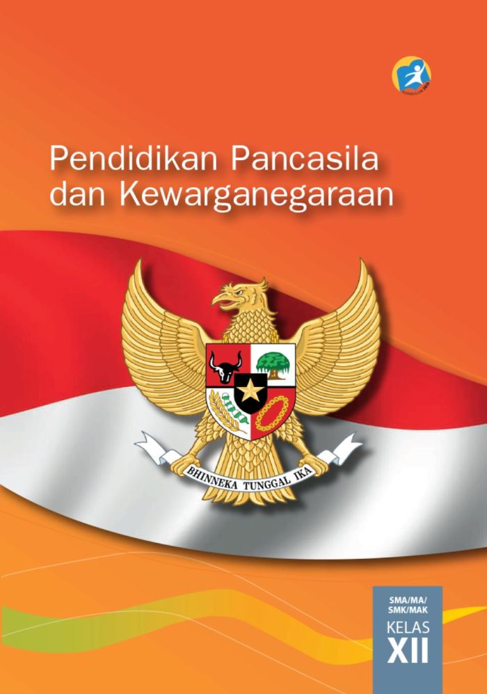 Buku Siswa SMA/MA Kelas XII Pendidikan Pancasila dan Kewarganegaraan