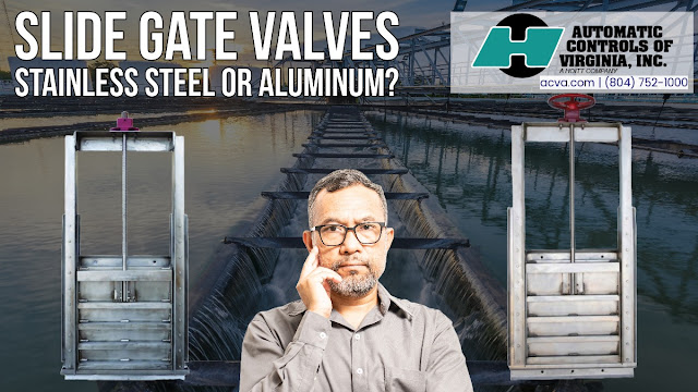 Factors to Consider When Choosing Between Aluminum and Stainless Steel Slide Gate Valves for Your Water Facility